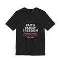 Faith Family Freedom Tee